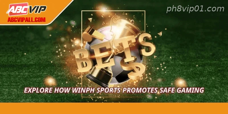 Explore how PH8 Sports promotes safe gaming