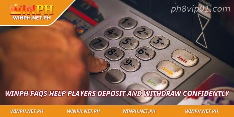 PH8 FAQs help players deposit and withdraw confidently