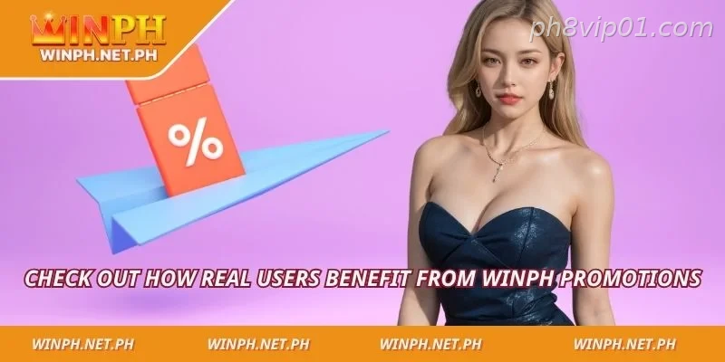 Check out how real users benefit from PH8 Promotions